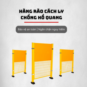 Hàng rào cách ly chống hồ quang