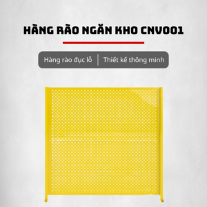 Hàng Rào Ngăn Kho CNV001