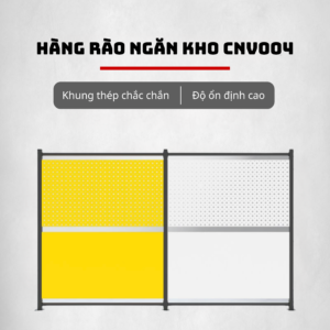 Hàng Rào Ngăn Kho CNV004