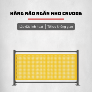 Hàng Rào Ngăn Kho CNV006
