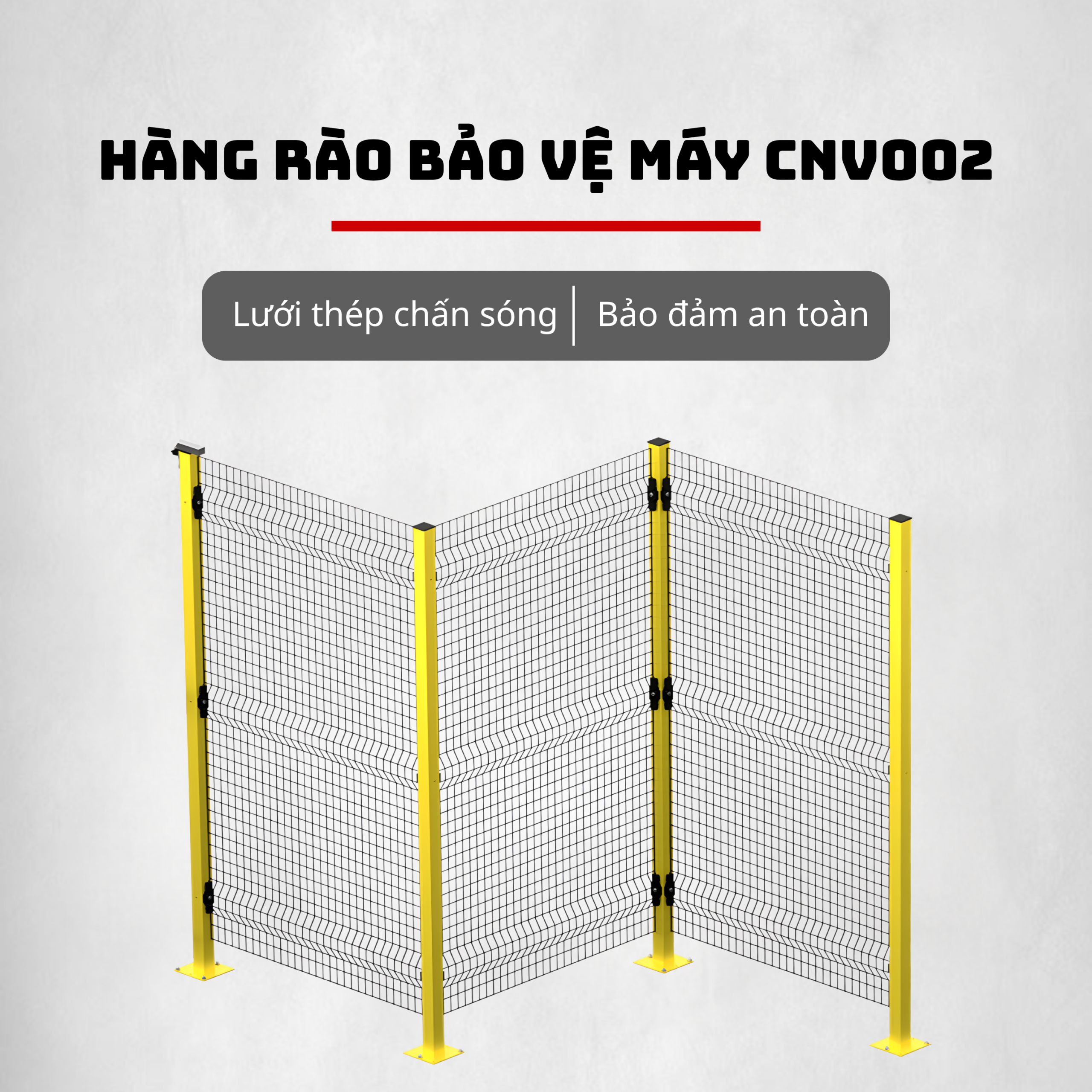 Hàng Rào Bảo Vệ Máy CNV002