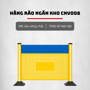 Hàng Rào Ngăn Kho CNV008