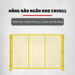 Hàng Rào Ngăn Kho CNV011