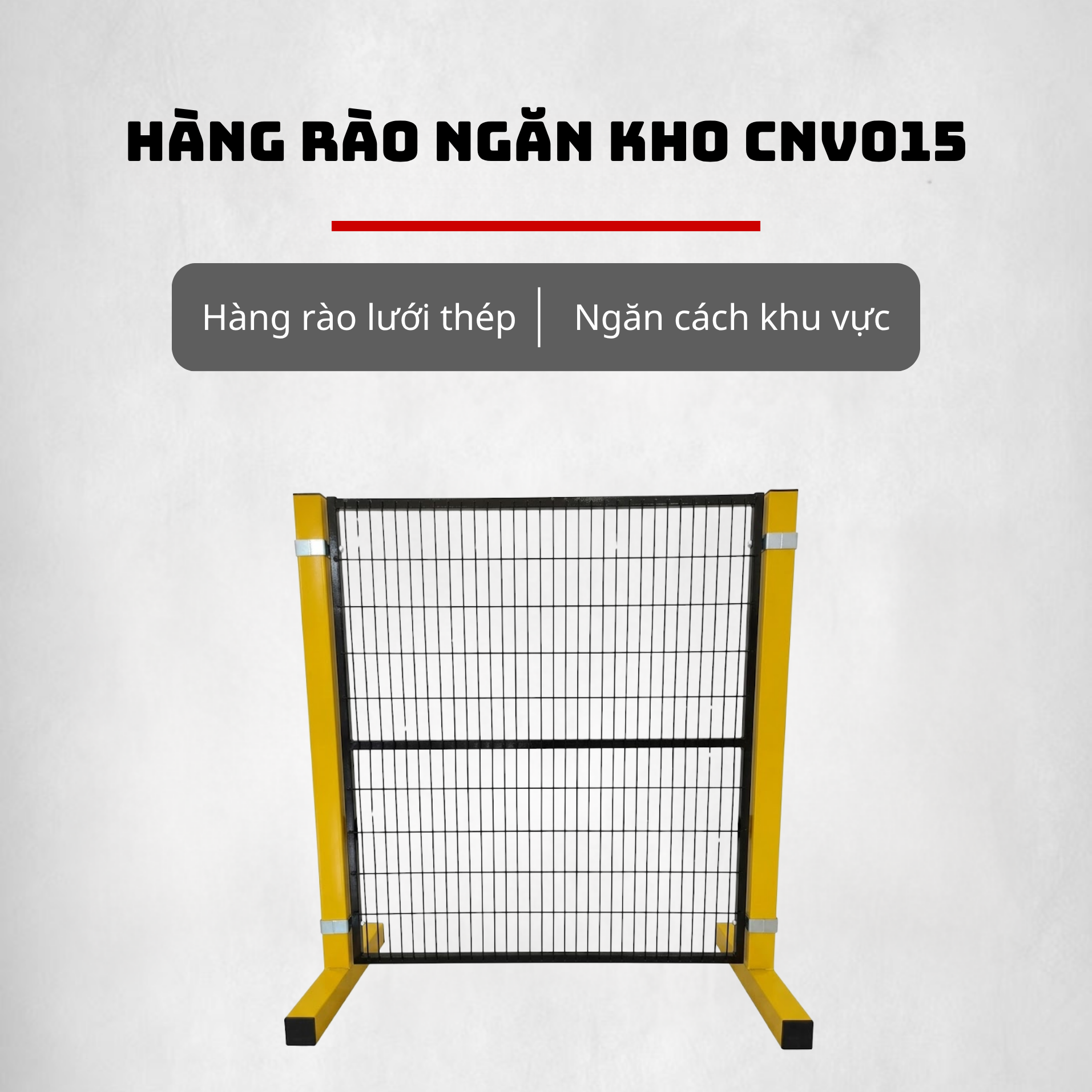 Hàng rào ngăn kho CNV015