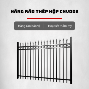 Hàng Rào Thép Hộp CNV002