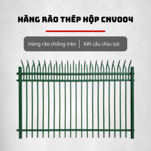 Hàng Rào Thép Hộp CNV004